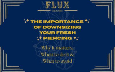 When Should I Downsize My Piercing? A Complete Guide