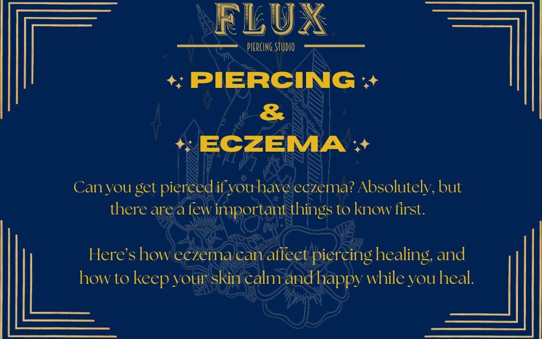 💎 Piercings & Eczema: Everything You Need to Know